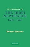 Image de The History of the Irish Newspaper 1685-1760