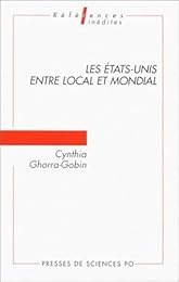 Les  États-Unis entre local et mondial