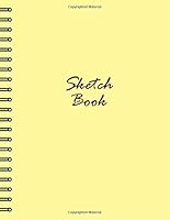 Sketch Book: Drawing Book | Sketch Pad | Drawing Pad For Sketching & Doodling | Art Sketch Book 8.5x11 in. 100 pages. Sketchbooks For Drawing - Spiral Bound Imitation #56 1660708532 Book Cover