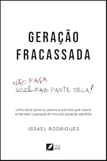 Livro Geração Fracassada: não faça parte dela!