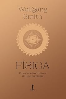 Livro FÍSICA: Uma ciência em busca de uma ontologia