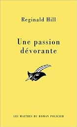 Une  passion dévorante