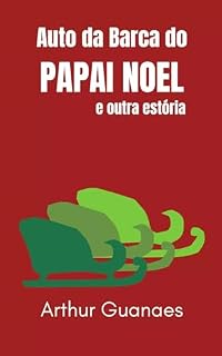 Livro Auto da barca do Papai Noel: e outra estória