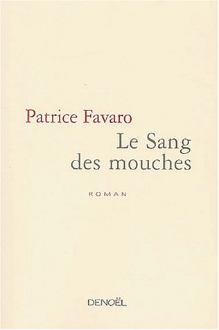 Le  sang des mouches