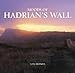 Moods of Hadrian's Wall by 