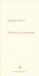 Dignité et euthanasie