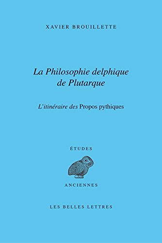 La  philosophie delphique de Plutarque