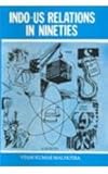 Indo-U. S. Relations in Nineties, , 8174880437