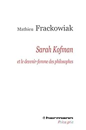 Sarah Kofman et le devenir-femme des philosophes