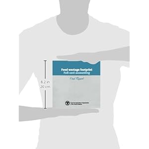 Food Wastage Foodprint Full-Cost Accounting Final Report