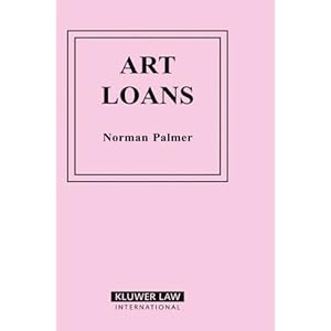 Art Loans (International Bar Association Series Set)