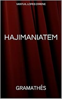 Livro Hajimaniatem: Gramathés (Contos do Oceano Vermelho e a Praia Branca Livro 1)