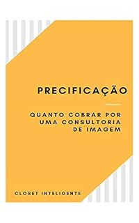 Livro Precificação - Quanto cobrar por uma consultoria de imagem