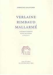 Verlaine, Rimbaud, Mallarmé