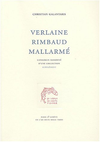 Verlaine, Rimbaud, Mallarmé