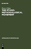 Ethnomethodological Movement : Sociosemiotic Interpretations, Flynn, Pierce J., 3110120003
