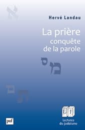 La  prière, conquête de la parole