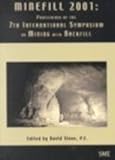 Minefill 2001 : Proceedings of the 7th International Symposium on Mining with Backfill, , 0873352114