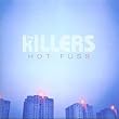 Hot Fuss