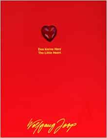Das Kleine Herz The Little Heart Joop Wolfgang 9783815721353 Amazon Com Books