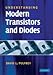 Understanding Modern Transistors and Diodes