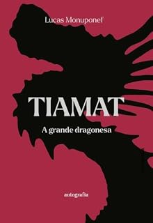 Livro Tiamat: A Grande Dragonesa