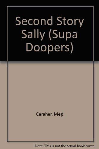 Second story Sally (Supa Doopers)