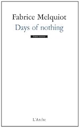 Days of nothing