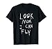 I Can Fly T-Shirt