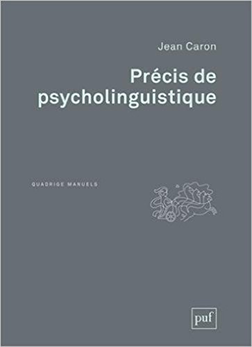 Précis de psycholinguistique