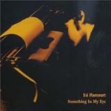 Ed Harcourt Album: «Something in My Eye» (Front side) Ed Harcourt Album: «Something in My Eye» (Front side)