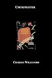 Front cover for the book Cockfighter by Charles Willeford