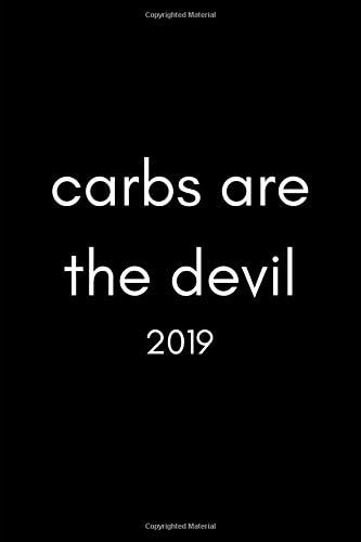 Carbs Are The Devil 2019: HFLC Week to View Daily Agenda and Goal Planner For The New Year