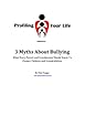 3 Myths About Bullying