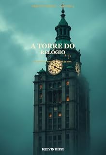 Livro A Torre do Relógio: Arquivo Morto