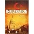 Infiltration Publisher: Thomas Nelson