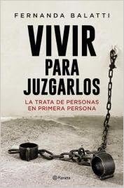 Vivir Para Juzgarlos Fernanda Balatti - 