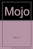 Mojo: Photographs