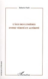 L' âge des Lumières entre vérité et altérité