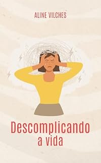 Livro Descomplicando a vida