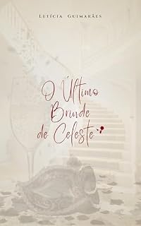 Livro O Último Brinde de Celeste