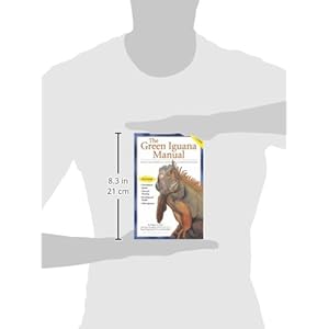 The Green Iguana Manual (Advanced Vivarium Systems)