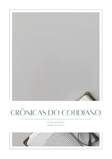 Livro Crônicas do Cotidiano: Um Novo Jeito de Ver