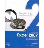 Exploring Microsoft Office Excel 2007 Comprehensive and MyITLab Student Access Code Card for Office 2007 Package, Grauer and Grauer, Robert, 0132136759