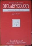 Deweese and Saunders Otolaryngology Head and Neck, Schuller, David E. and Schleining, Alexander J., 0801668425