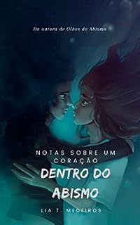 Livro Notas Sobre um Coração Dentro do Abismo