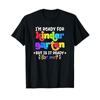 Back To School Ready For Kindergarten First Day Of School T-Shirt
