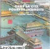 Dans la cité pourpre interdite