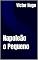 Livro Napoleão o Pequeno
