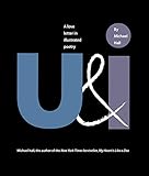 u&i: a love letter in illustrated poetry (gift poem) by Michael Hall